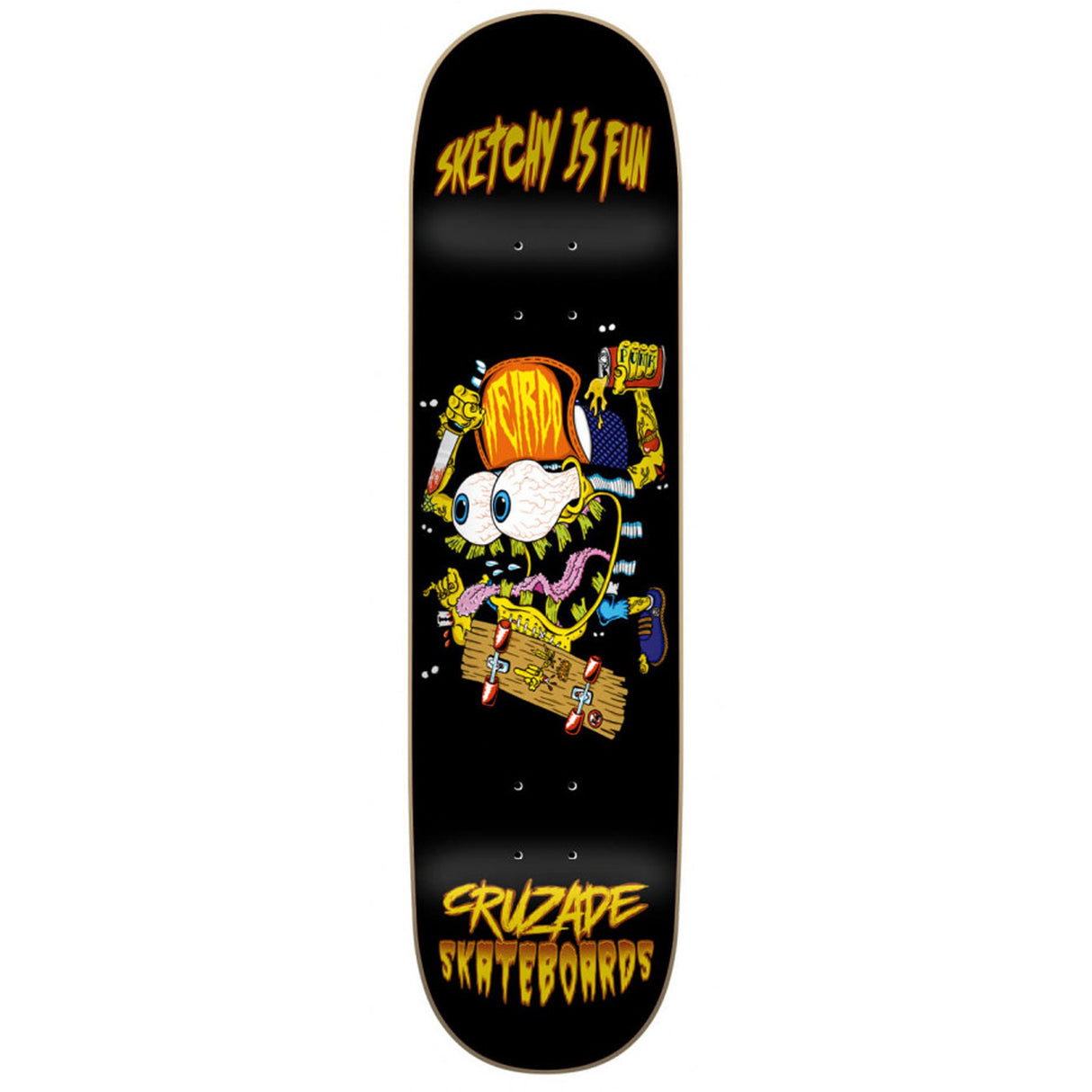 Cruzade Sketchy Is Fun 8.625" Skateboard Deck