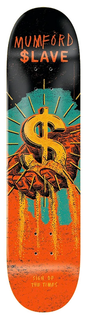 Slave Deck Sign Of The Times Mumford 8.25