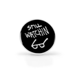 Thrasher Pin Still Watchin
