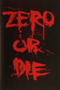 Zero Dvd Zero Or Die New Blood